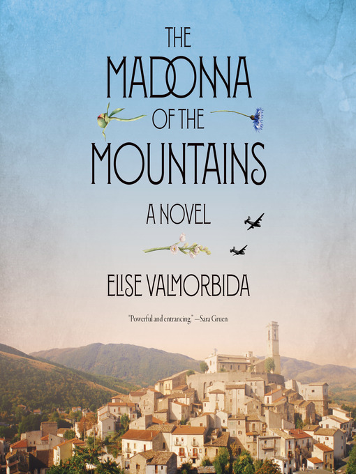 Title details for The Madonna of the Mountains by Elise Valmorbida - Available